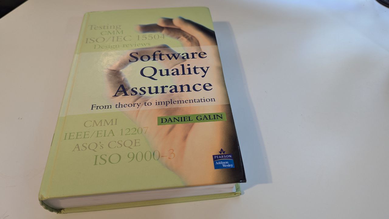 Software Quality Assurance: From Theory to Implementation